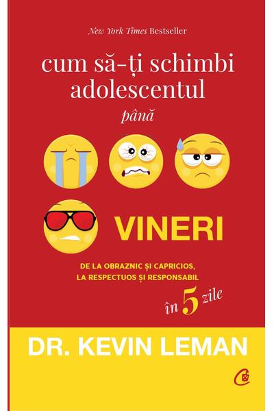 Cum să-ţi schimbi adolescentul p&acirc;nă vineri
