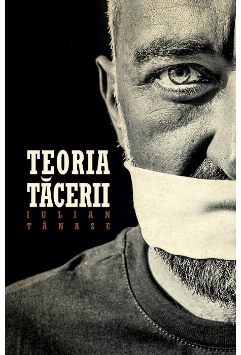 Copertă produs Teoria tăcerii (Ed. a II-a)