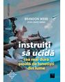 Copertă produs Instruiţi să ucidă. Cea mai dură şcoală de lunetişti din lume - thumb 1