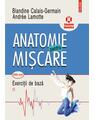 Copertă produs Anatomie pentru mişcare. Exerciţii de bază (Vol. II) - thumb 1