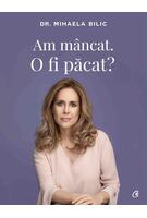 Imagine produs Am m&acirc;ncat. O fi păcat?