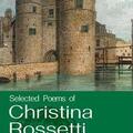 Copertă produs Selected Poems of Christina Rossetti - gallery small 