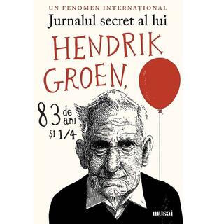 Jurnalul secret al lui Hendrik Groen, 83 de ani și &frac14;
