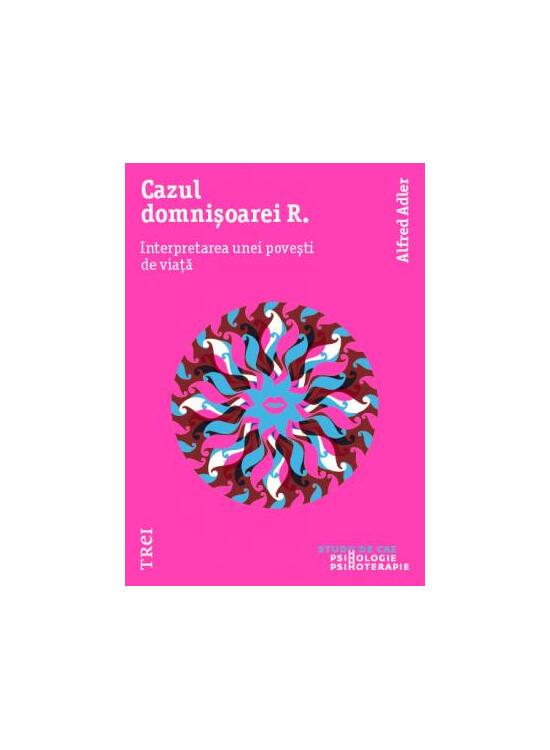 Copertă produs Cazul domnișoarei R. Interpretarea unei povești de viață - gallery big 1