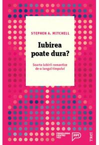 Copertă produs Iubirea poate dura? Soarta iubirii romantice de-a lungul timpului