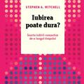 Copertă produs Iubirea poate dura? Soarta iubirii romantice de-a lungul timpului - gallery small 