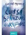 Copertă produs Cum să sp&acirc;nzuri o vrăjitoare - thumb 1
