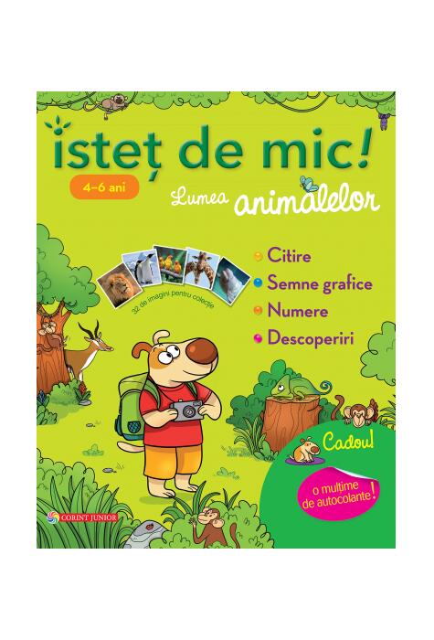 Copertă produs Isteț de mic. Lumea animalelor pentru 4-6 ani. Caiet de activități