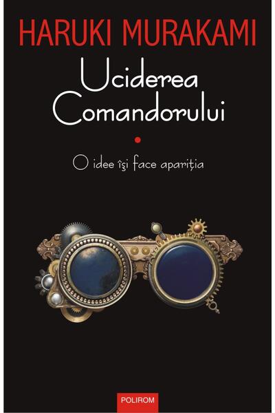 Uciderea Comandorului (Vol. 1)