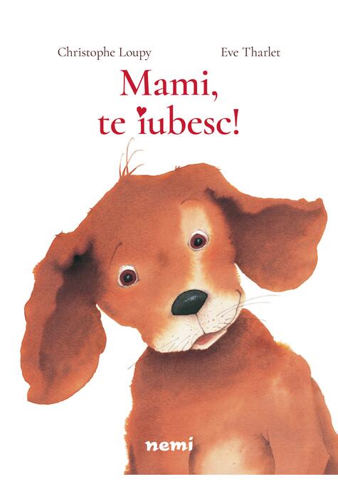 Copertă produs Mami, te iubesc!