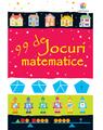 Copertă produs 99 de jocuri matematice - thumb 1