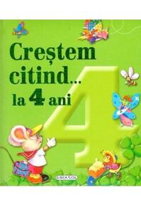 Copertă produs Creștem citind...la 4 ani