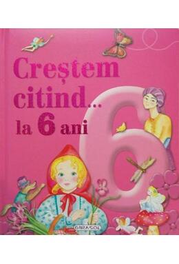Copertă produs Creștem citind...la 6 ani