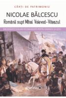 Imagine produs Romanii supt Mihai Voievod-Viteazul