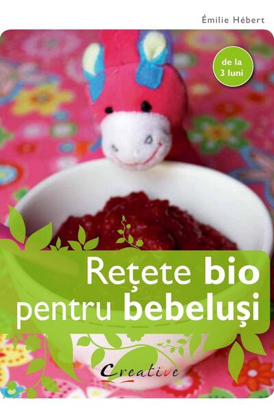 Rețete bio pentru bebeluși