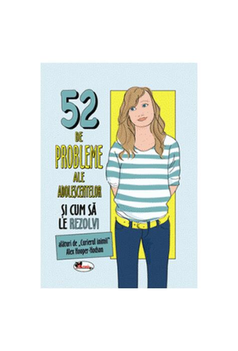 Copertă produs 52 de probleme ale adolescentelor și cum să le rezolvi
