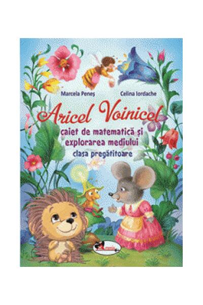 Aricel Voinicel. Caiet de matematică și explorarea mediului. Clasa pregătitoare