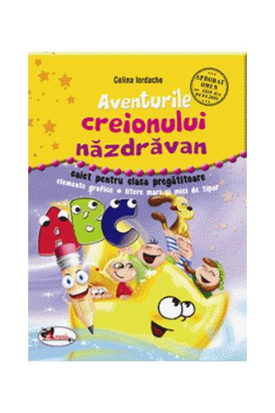 Aventurile creionului năzdrăvan. Caiet clasa pregătitoare