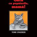 Copertă produs Gata cu pupăturile, mamă! - gallery small 