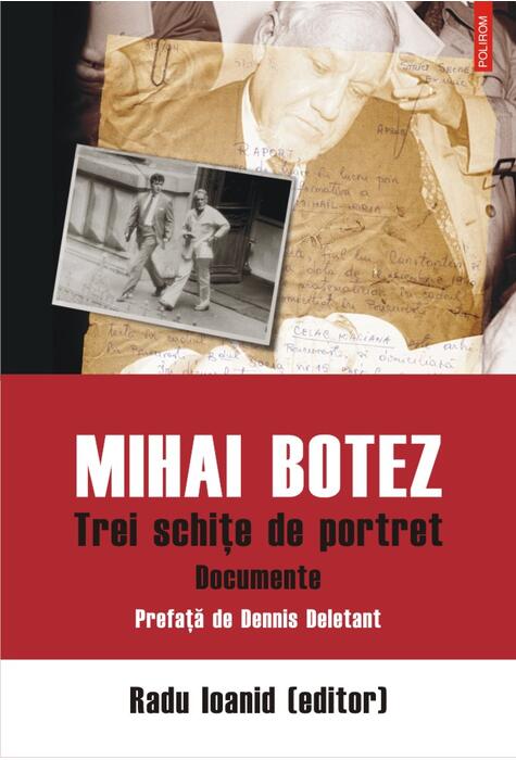 Copertă produs Mihai Botez. Trei schițe de portret. Documente