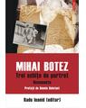 Copertă produs Mihai Botez. Trei schițe de portret. Documente - thumb 1