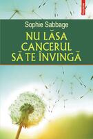 Imagine produs Nu lăsa cancerul să te &icirc;nvingă
