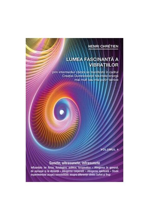 Copertă produs Lumea fascinantă a vibrațiilor (Vol.4)
