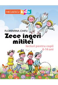 Copertă produs Zece &icirc;ngeri mititei. Lecturi pentru copii 6-14 ani