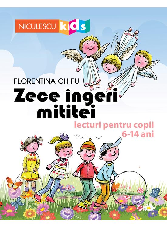 Copertă produs Zece &icirc;ngeri mititei. Lecturi pentru copii 6-14 ani - gallery big 1