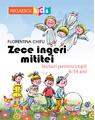 Copertă produs Zece &icirc;ngeri mititei. Lecturi pentru copii 6-14 ani - thumb 1