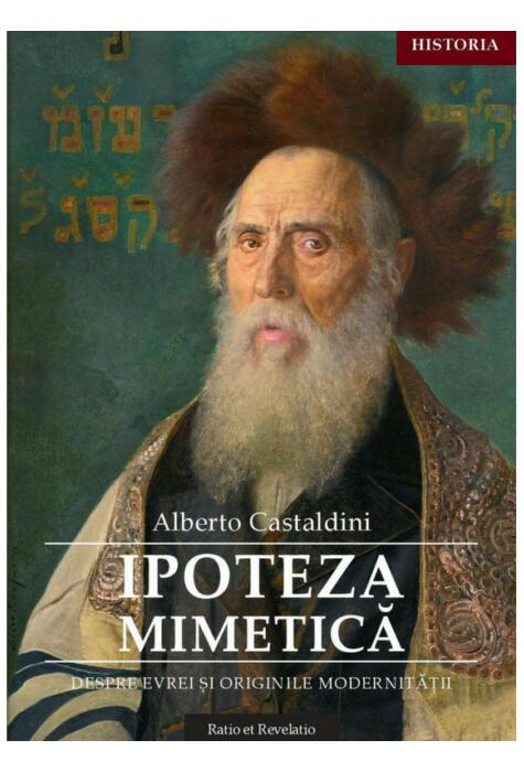 Copertă produs Ipoteza mimetică. Despre evrei și originile modernității