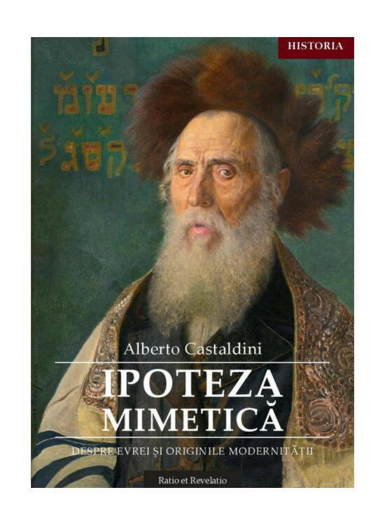 Copertă produs Ipoteza mimetică. Despre evrei și originile modernității - gallery big 1