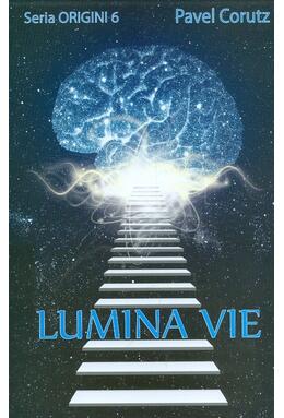Copertă produs Lumina vie - Seria Origini 6