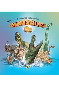 Copertă produs Prima mea enciclopedie. Dinozauri
