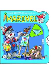 Copertă produs &Icirc;nvață culorile &icirc;mpreună cu Marinel