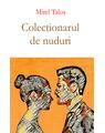 Copertă produs Colecționarul de nuduri - thumb 1