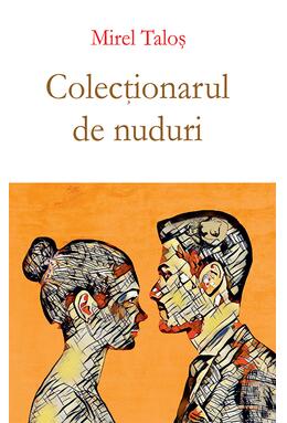 Copertă produs Colecționarul de nuduri