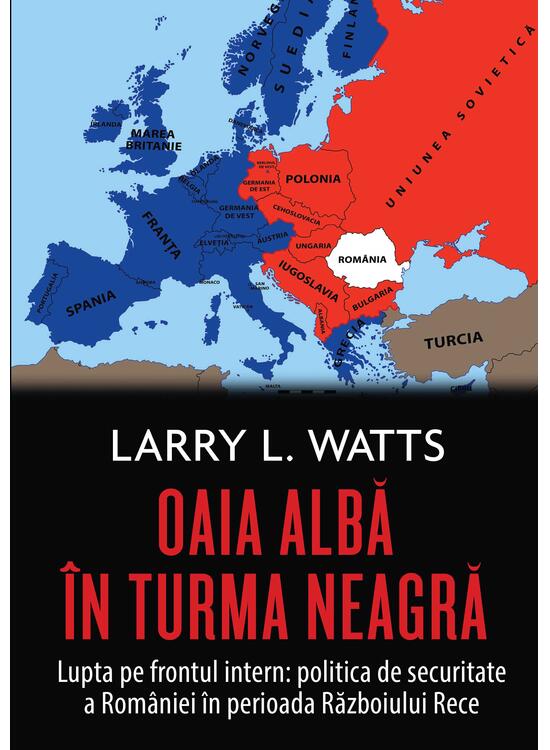 Copertă produs Oaia albă &icirc;n turma neagră. Politica de securitate a Rom&acirc;niei &icirc;n perioada războiului rece - gallery big 1