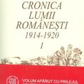 Copertă produs Cronica lumii rom&acirc;nești, 1914-1920 (Vol.I-II) - gallery small 