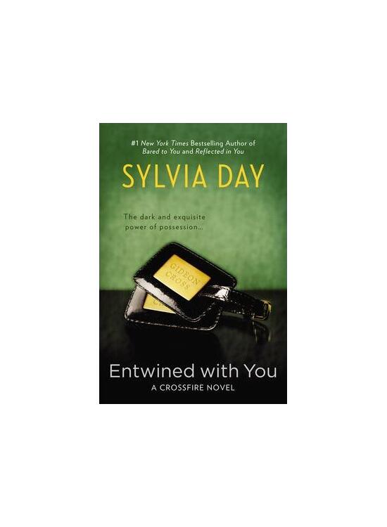 Copertă produs Entwined with You. A Crossfire Novel (Book 3) - gallery big 1