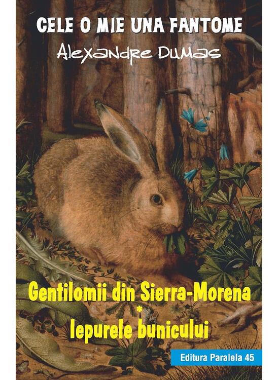 Copertă produs Gentilomii din Sierra-Morena. Iepurele bunicului - gallery big 1