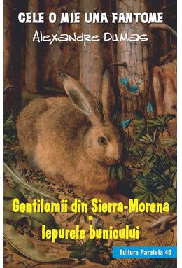 Copertă produs Gentilomii din Sierra-Morena. Iepurele bunicului