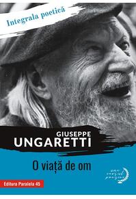 Copertă produs O viaţă de om. Integrala poetică