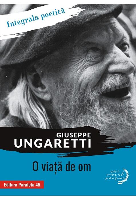 Copertă produs O viaţă de om. Integrala poetică