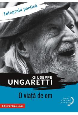 Copertă produs O viaţă de om. Integrala poetică