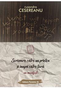 Copertă produs Scrisoare către un prieten și înapoi către țară. Un manifest