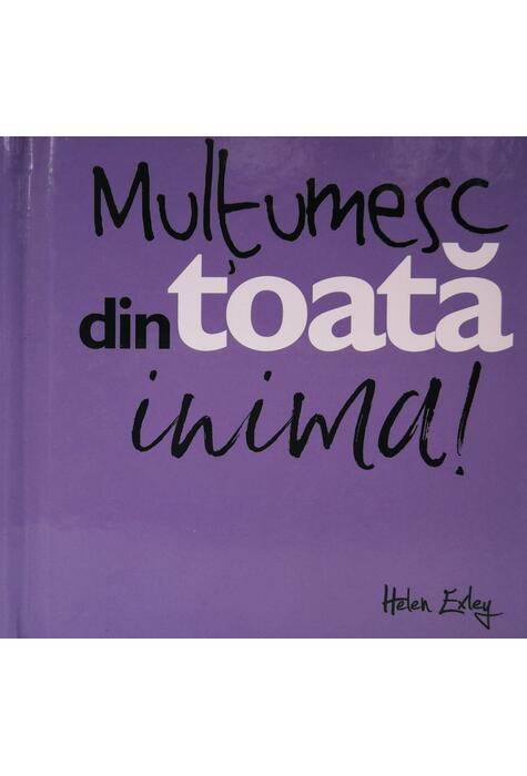 Copertă produs Mulţumesc din toată inima!