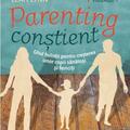 Copertă produs Parenting conștient (2 volume). Ghid holistic pentru creșterea unor copii sănătoși și fericiți - gallery small 