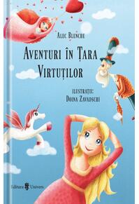 Copertă produs Aventuri în țara virtuților