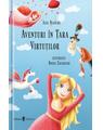 Copertă produs Aventuri &icirc;n țara virtuților - thumb 1